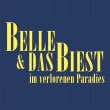 Belle und das Biest im verlorenen Paradies