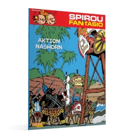Spirou und Fantasio 4: Aktion Nashorn