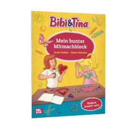 Bibi und Tina: Große Helden - Kleine Künstler: Mein bunter Mitmachblock