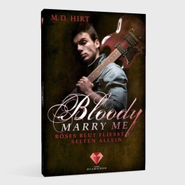 Bloody Marry Me 3: Böses Blut fließt selten allein