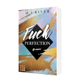 Fuck Perfection (Fuck-Perfection-Serie 1)