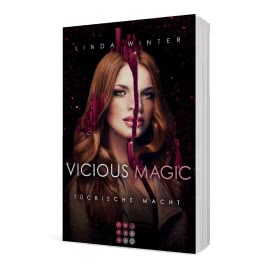 Vicious Magic: Tückische Macht (Band 3)