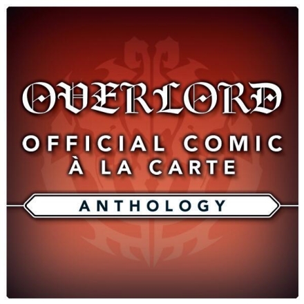 OVERLORD Official Comic À La Carte Anthology