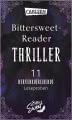 Bittersweet-Reader Thriller: 11 nervenaufreibende Leseproben