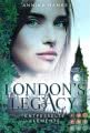 London's Legacy. Entfesselte Elemente