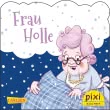 Pixi 2666: Frau Holle