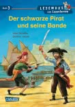 LESEMAUS zum Lesenlernen Stufe 3: Der schwarze Pirat und seine Bande