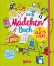 #buch4you: Dein Mädchenbuch: Life Hacks