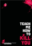 Teach me how to Kill you 7