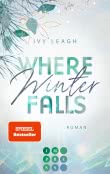 Where Winter Falls (Festival-Serie 2)