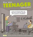 Wie man Teenager überlebt!