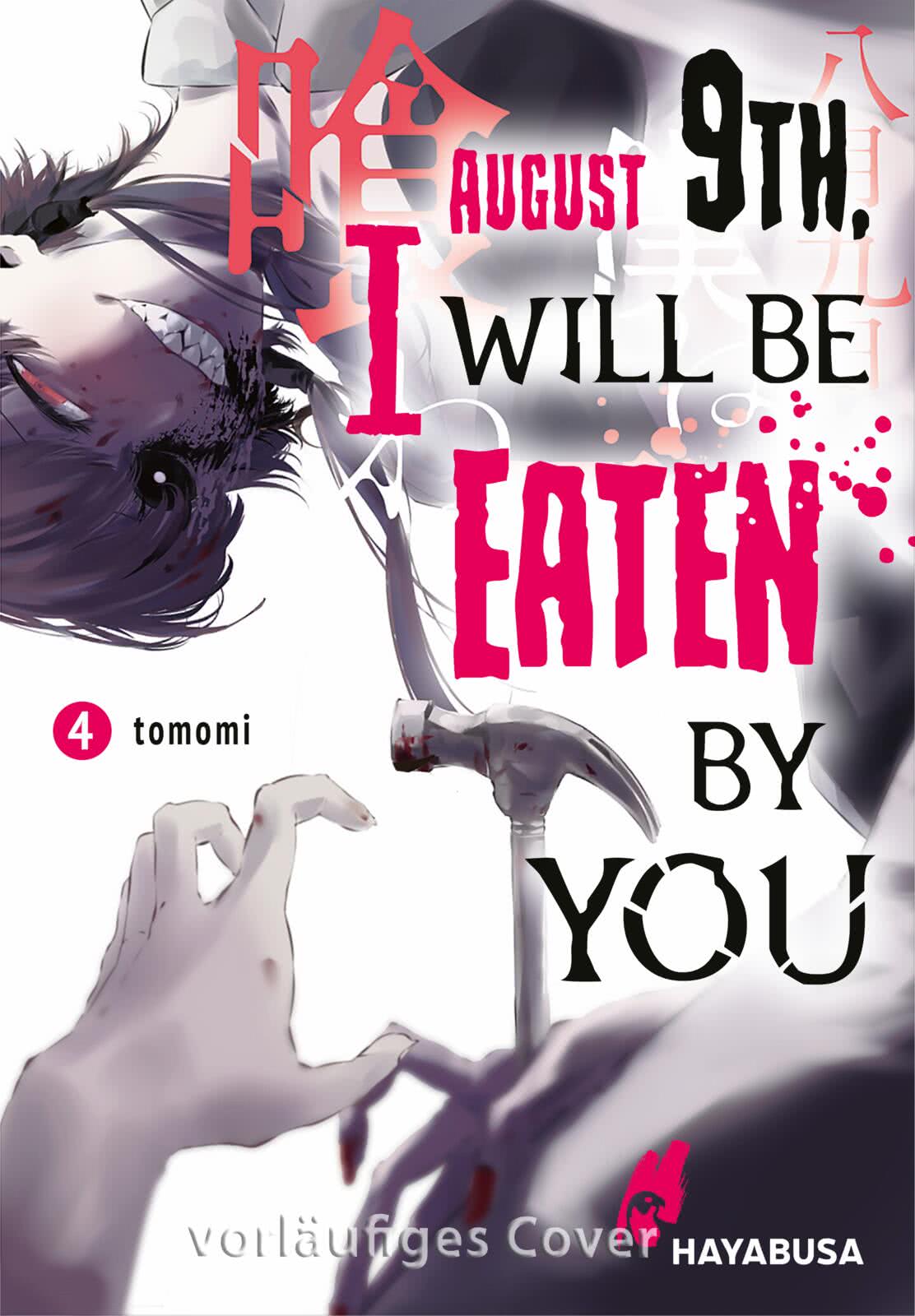 August 9 I Will Be Eaten By You August 9th, I will be eaten by you 4 | Carlsen
