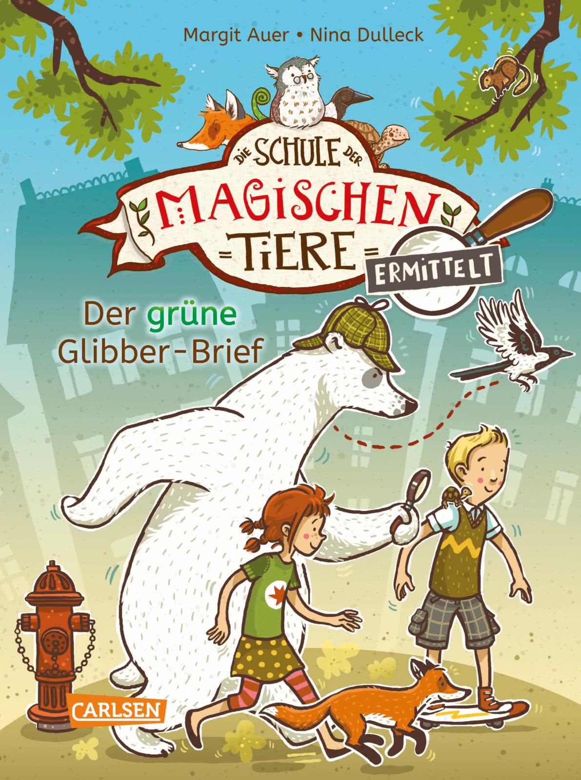 Die Schule der magischen Tiere ermittelt 1 Der grüne GlibberBrief