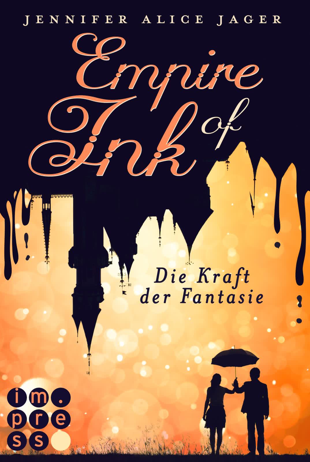 Empire of Ink 1 Die Kraft der Fantasie