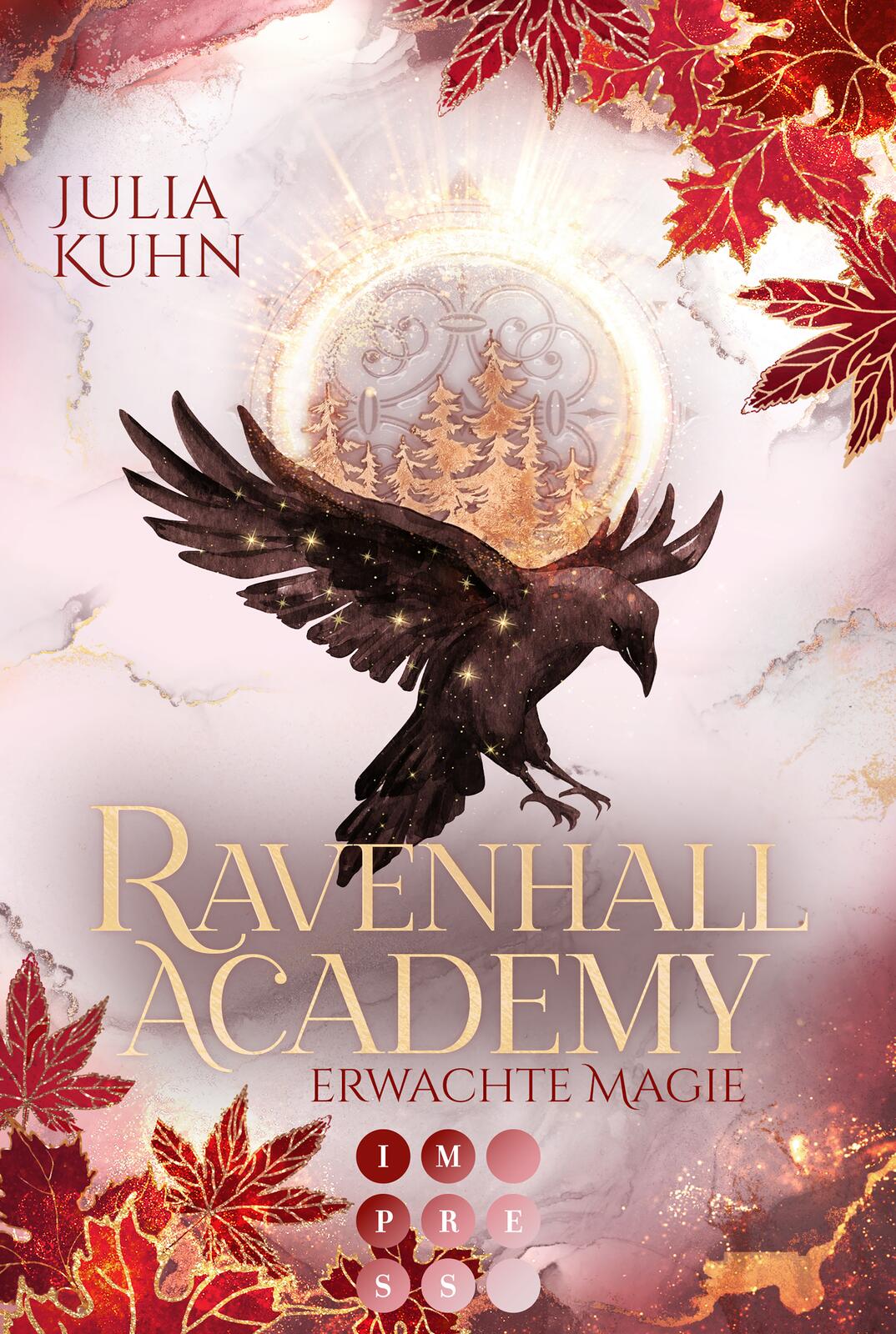 Bücherblog. Neuerscheinungen. Buchcover. Ravenhall Academy - Erwachte Magie (Band 2) von Julia Kuhn. Fantasy. Jugendbuch. Carlsen Verlag.