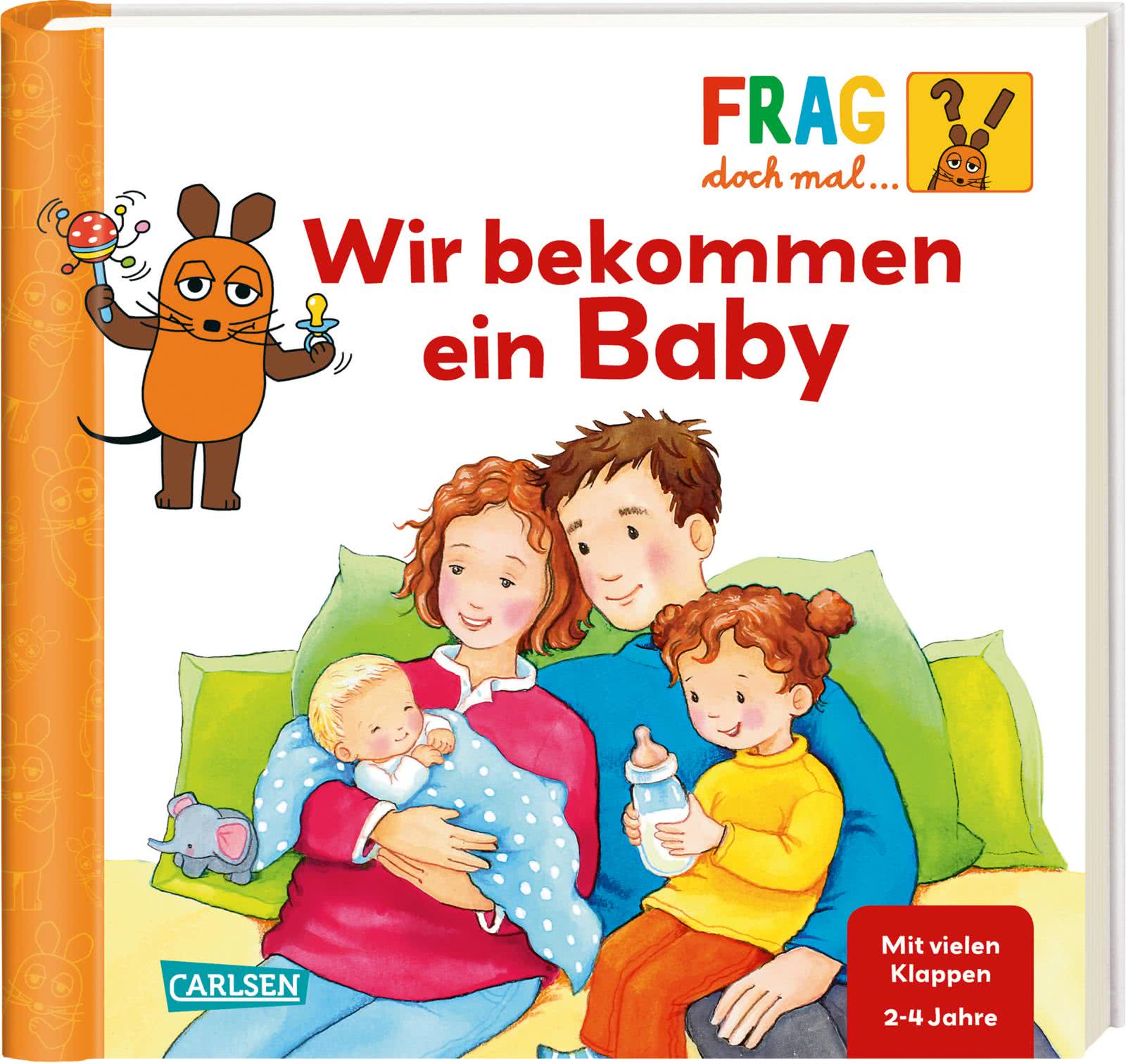 Frag doch mal die Maus: Wir bekommen ein Baby | Carlsen