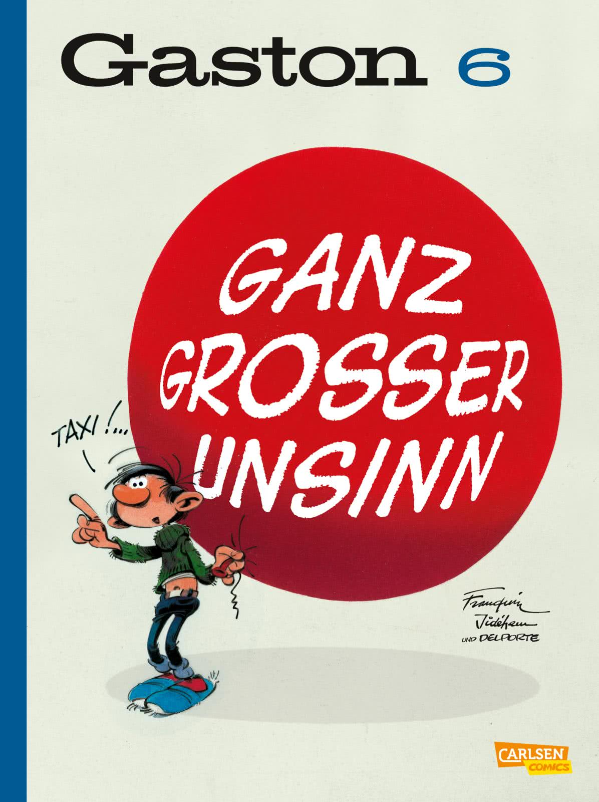 Gaston Neuedition 6 Ganz großer Unsinn