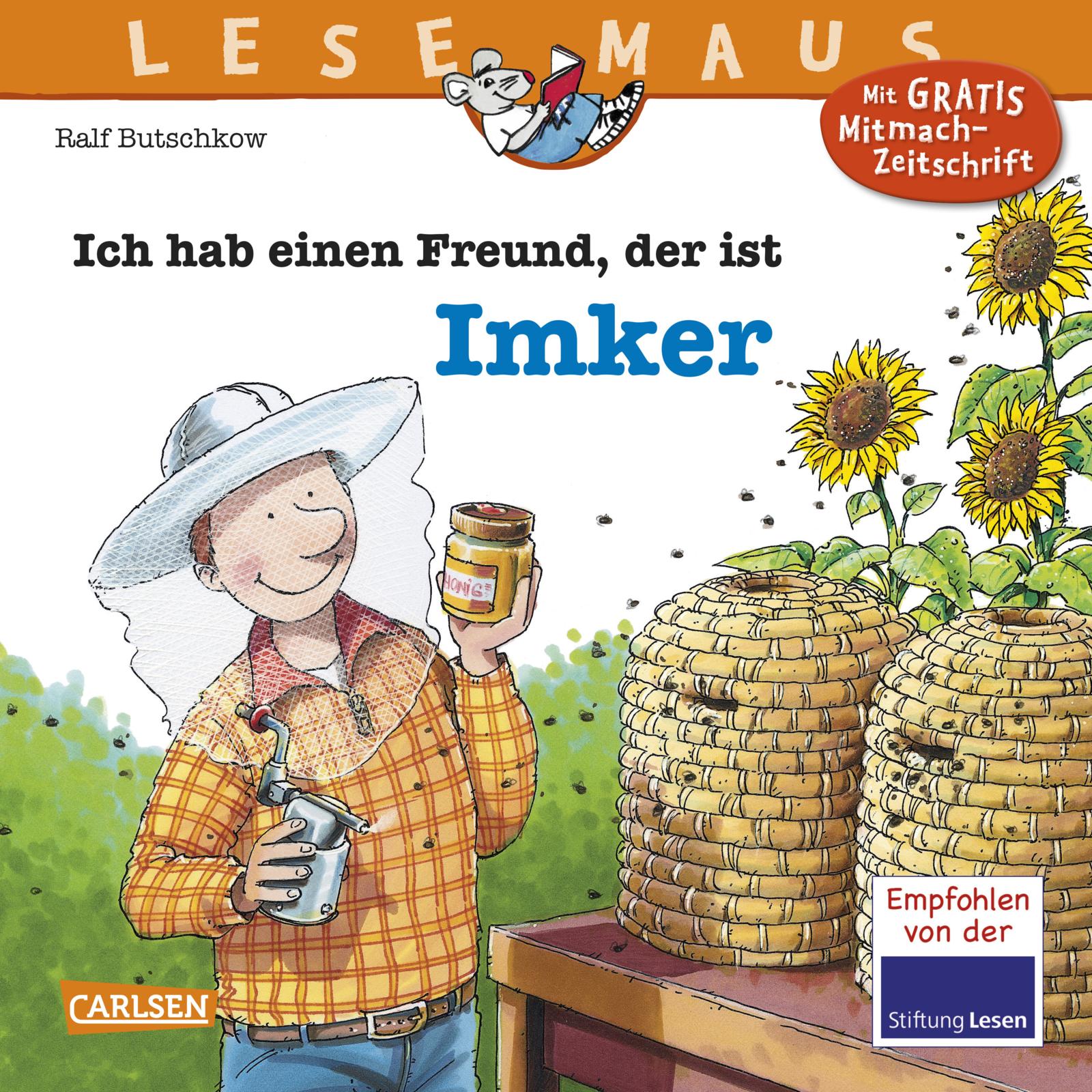 Lesemaus 121 Ich Hab Einen Freund Der Ist Imker Carlsen