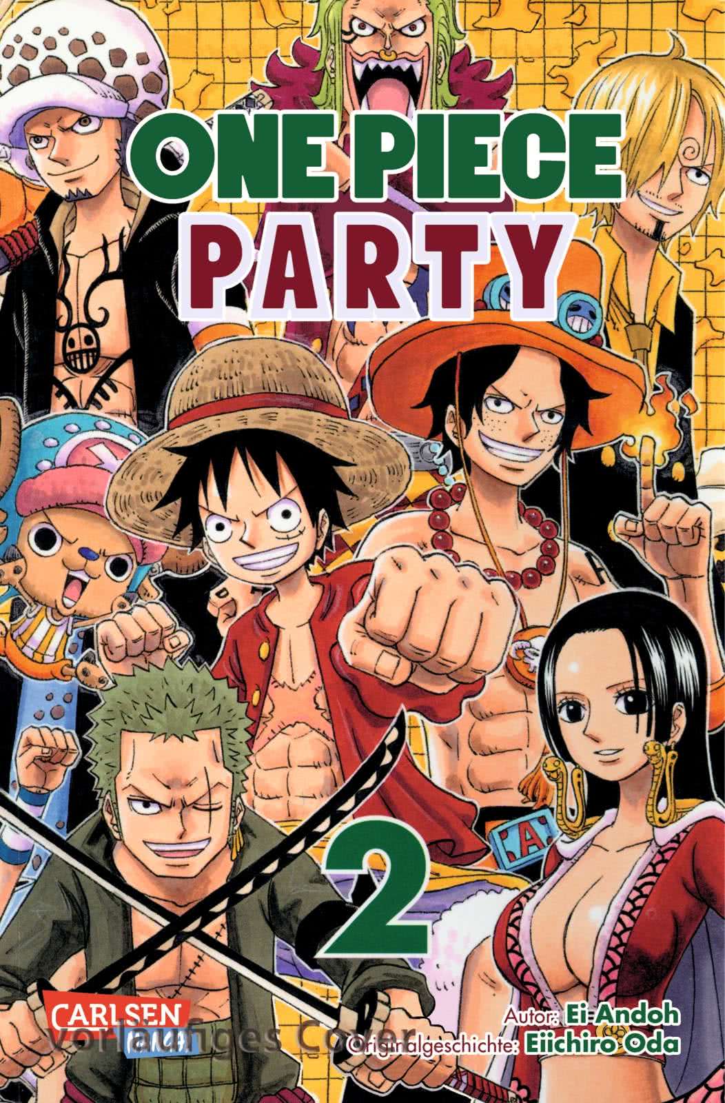 One Piece Die Suche Geht Weiter Eiichirō Oda One Piece Party 2