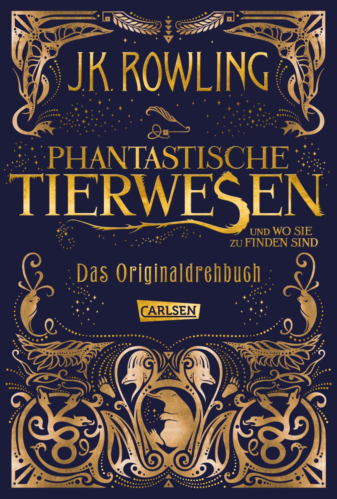 Phantastische Tierwesen und wo sie zu finden sind Das Originaldrehbuch
