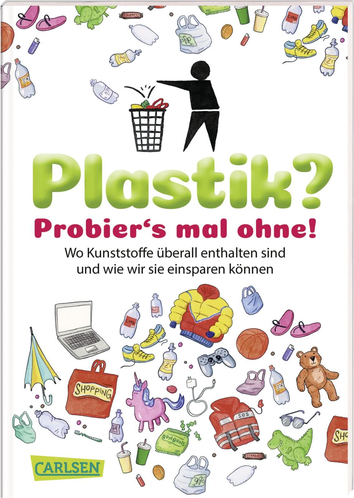Plastik? Probier´s mal ohne! | Carlsen