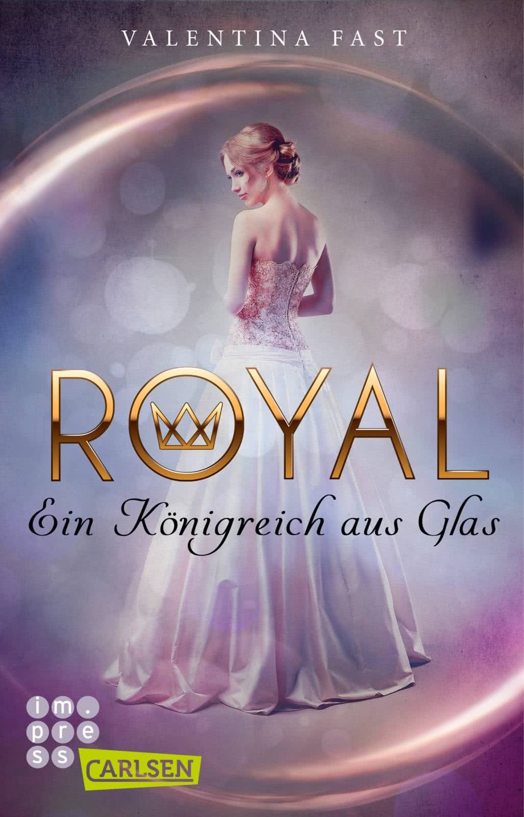 Royal Ein Königreich aus Glas Carlsen