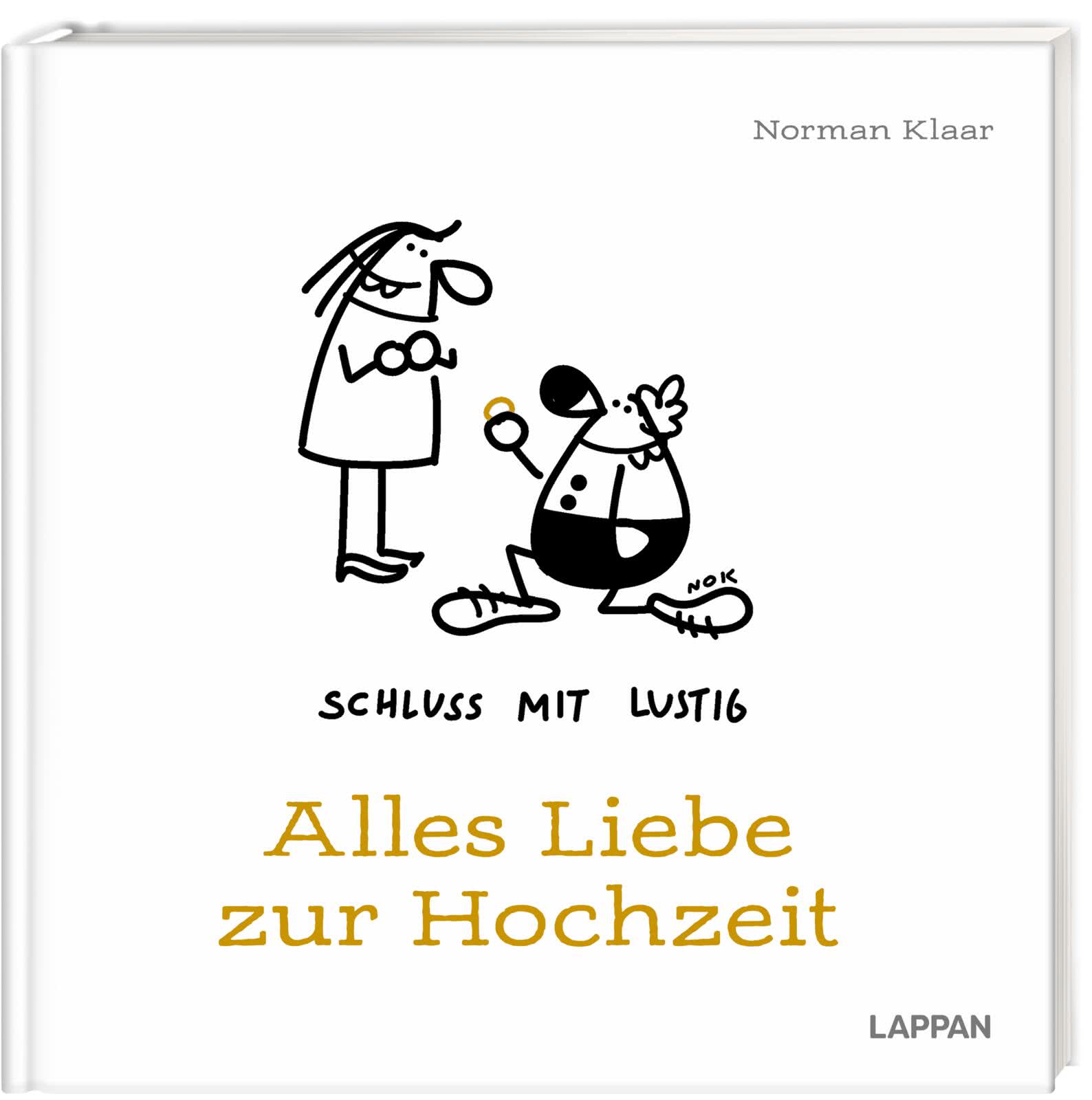 Schluss mit lustig Alles Liebe zur Hochzeit