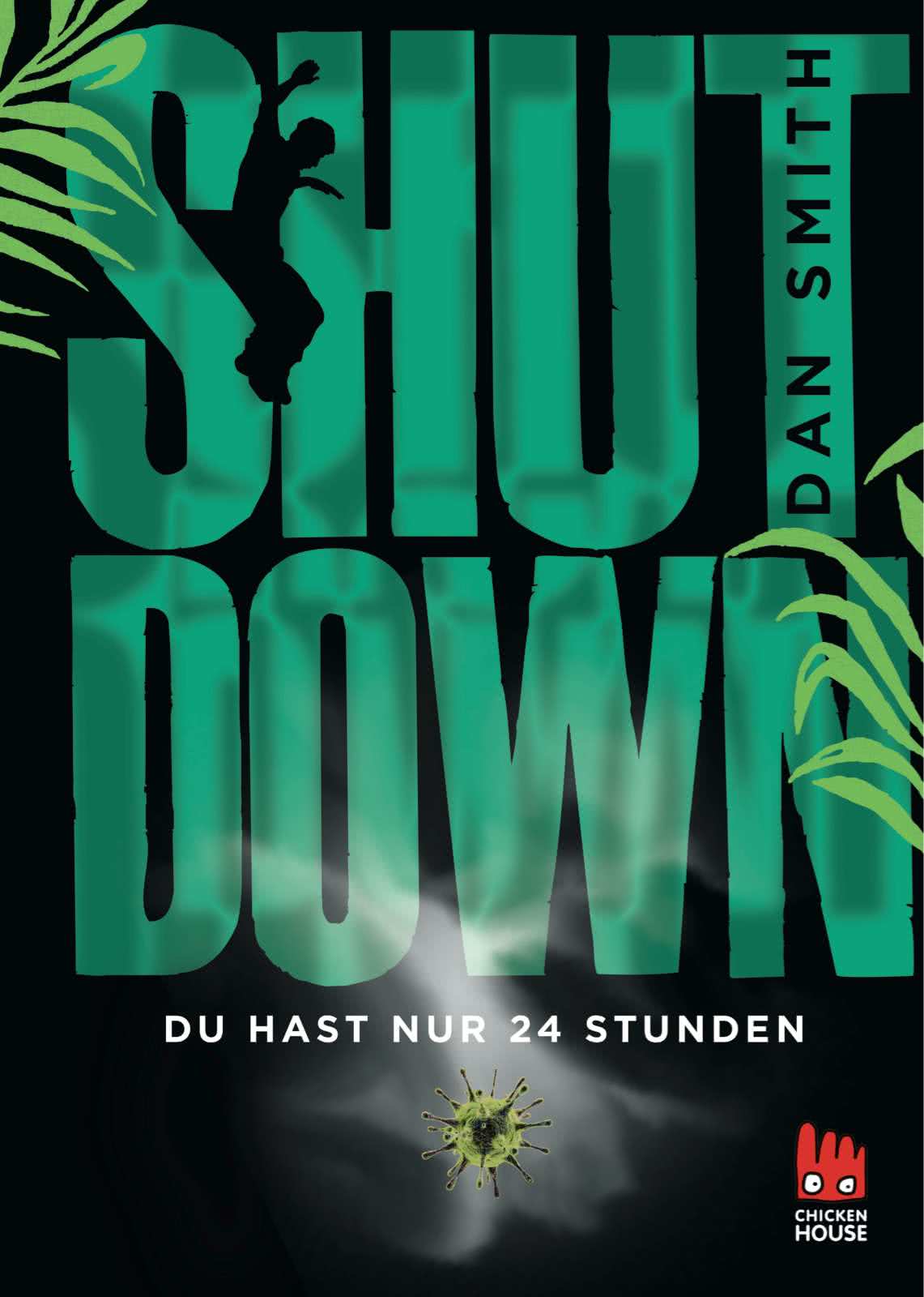 Shut Down Du Hast Nur 24 Stunden