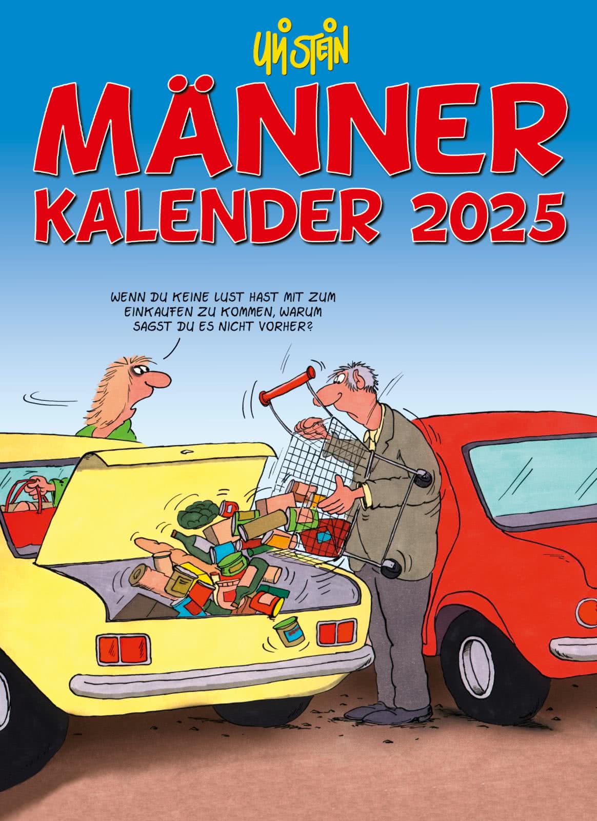 Uli Stein Männer Kalender 2025 Monatskalender für die Wand