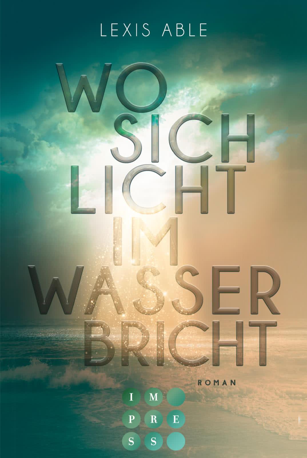 Wo sich Licht im Wasser bricht (Westcoast Skies 1)