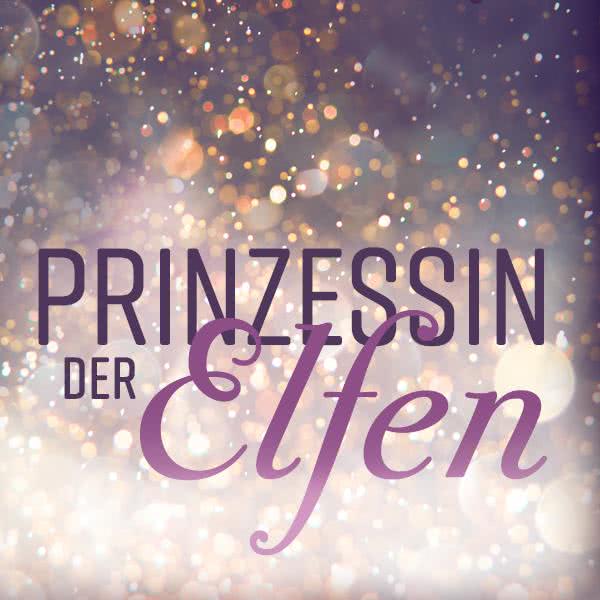 Prinzessin der Elfen | Carlsen