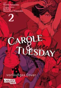 Carole und Tuesday 2
