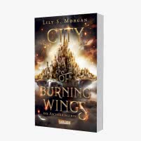 City of Burning Wings. Die Aschekriegerin