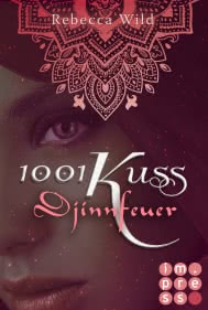 1001 Kuss: Djinnfeuer (Band 1)