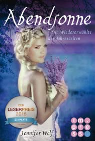 Abendsonne. Die Wiedererwählte der Jahreszeiten (Buch 2)