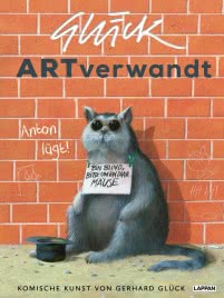 ARTverwandt - Komische Kunst von Gerhard Glück