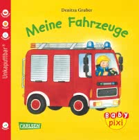 Baby Pixi (unkaputtbar) 1: Meine Fahrzeuge
