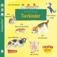 Baby Pixi (unkaputtbar) 31: Tierkinder