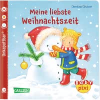 Baby Pixi (unkaputtbar) 77: Meine liebste Weihnachtszeit