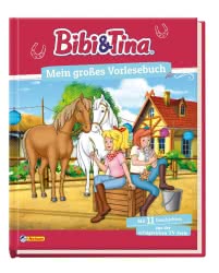 Bibi und Tina: Mein großes Vorlesebuch