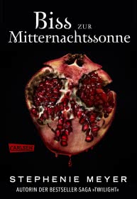Biss zur Mitternachtssonne (Bella und Edward 5)