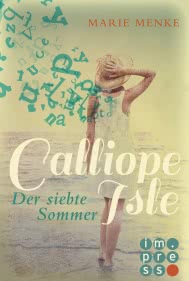 Calliope Isle. Der siebte Sommer