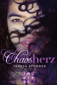 Chaosherz (Die Chaos-Reihe 2)