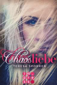 Chaosliebe (Die Chaos-Reihe 3)