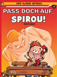 Der kleine Spirou 3: Pass doch auf, Spirou!