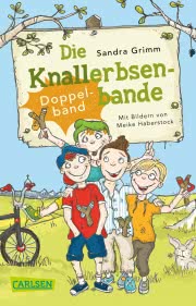 Die Knallerbsenbande: Die Knallerbsenbande (Doppelband)