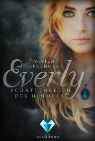 Everly 1: Schattenreich des Himmels