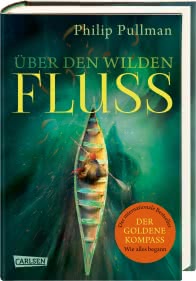 His Dark Materials 0: Über den wilden Fluss