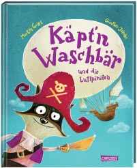 Käpt’n Waschbär und die Luftpiraten