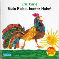 Maxi Pixi 306: Gute Reise, bunter Hahn!